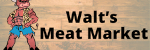 Walts Meat Market